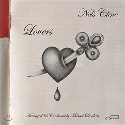 Charles Pillow,Nels Cline,Zeena Parkins,Jeff Gauthier,Julian Lage,Alan Ferber,Steven Bernstein — Nels Cline (넬스 클라인) - Lovers 앨범 커버