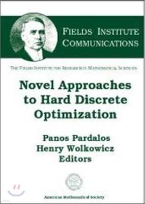 Novel Approaches to Hard Discrete Optimization