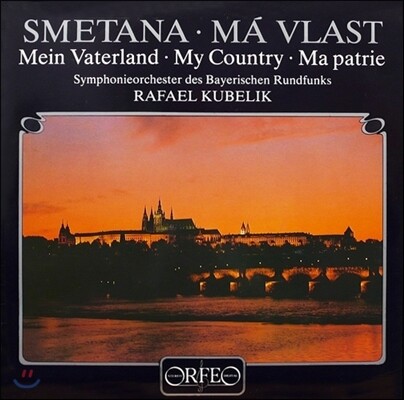 Rafael Kubelik, Symphonieorchester des Bayerischen Rundfunks — Rafael Kubelik 스메타나: 나의 조국 (Smetana: Ma vlast) 라파엘 쿠벨릭 앨범 커버