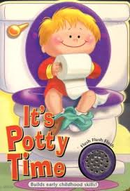 Its Potty Time Time To Series - for Boys Hardcover