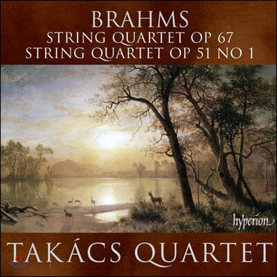 Takacs Quartet 브람스: 현악 사중주 1, 3번 (Brahms: String Quartets Op. 51, 67)
