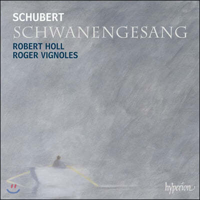 Robert Holl Ʈ:  뷡 (Schubert: Schwanengesang)