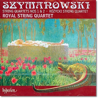 Royal String Quartet 시마노프스키 / 로지키: 현악 4중주 (Szymanowski : String Quartets No.1 Op.37, No.2 Op.56 / Rozycki : String Quartet Op.49)