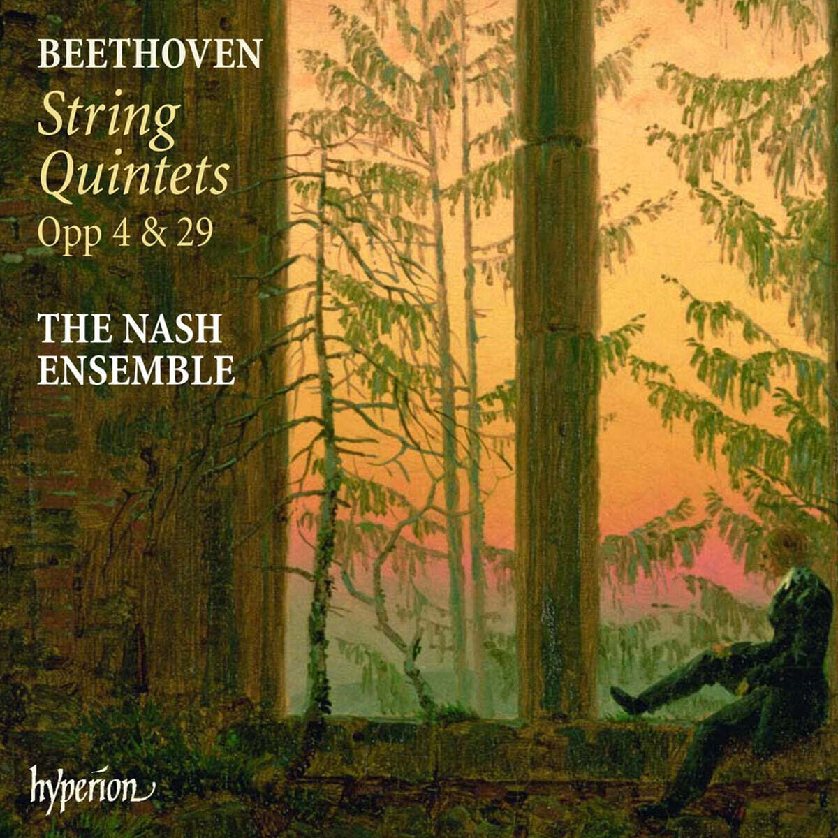 Nash Ensemble 베토벤: 현악 오중주 (Beethoven: String Quintets Opp. 4 & 29)