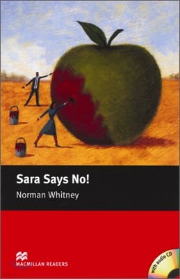 Macmillan Readers Starter : Sara Says No! (Book & CD)