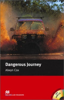 Macmillan Readers Beginner : Dangerous Journey (Book & CD)