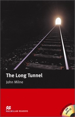 Macmillan Readers Beginner : The Long Tunnel (Book & CD)