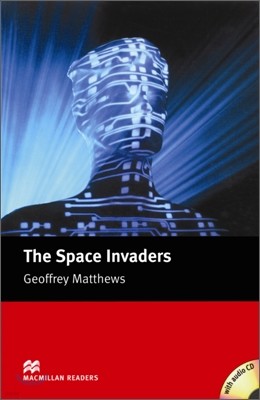 Macmillan Readers Intermediate : The Space Invaders (Book & CD)