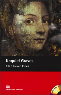 Macmillan Readers Elementary : Unquiet Grave (Book & CD)