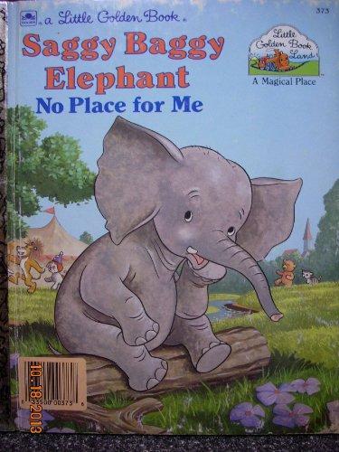 Saggy Baggy Elephant No Place (Little Golden Book Land) Hardcover