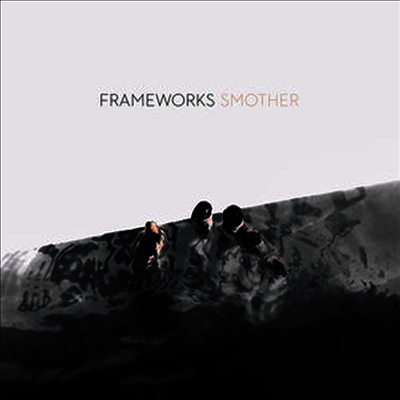 Frameworks — Smother 앨범 커버