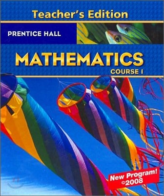 Prentice Hall Mathematics Course 1 : Teacher's Guide (2008)