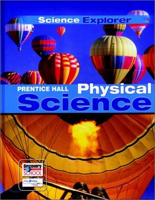 Prentice Hall Science Explorer Physical : Student Book
