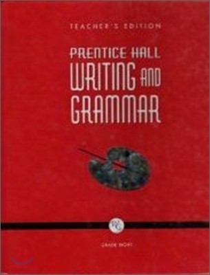 Prentice Hall Writing and Grammar Grade 8 : Teacher's Guide