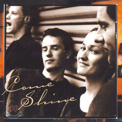 Come Shine - Come Shine