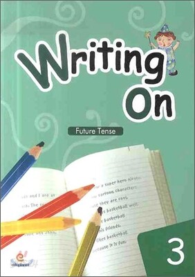 Writing On 3 : Future Tense