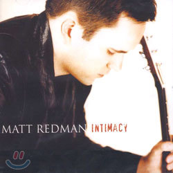 Matt Redman (Ʈ ) - Intimacy