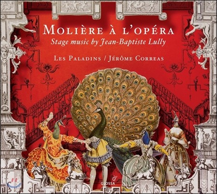 Les Paladins / Jerome Correas 오페라의 몰리에르 - 륄리의 극음악 모음집 (Moliere a l'Opera - Stage Music by Jean-Baptiste Lully) 제롬 코레아스, 레 팔라댕