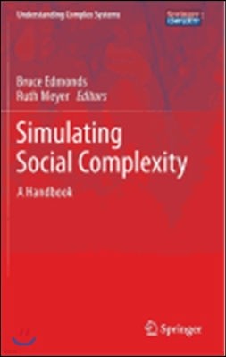 Simulating Social Complexity: A Handbook