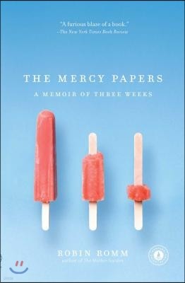 Mercy Papers: A Memoir of Three Weeks