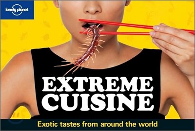 Lonely Planet Extreme Cuisine