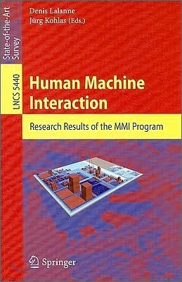 Human Machine Interaction: Research Results of the MMI Program