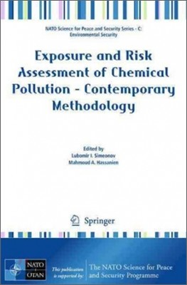 Exposure and Risk Assessment of Chemical Pollution - Contemporary Methodology