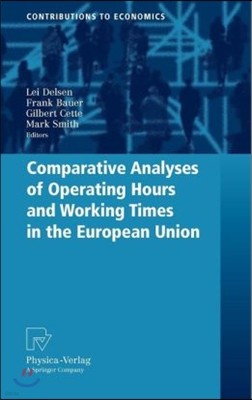 Comparative Analyses of Operating Hours and Working Times in the European Union