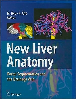 New Liver Anatomy: Portal Segmentation and the Drainage Vein