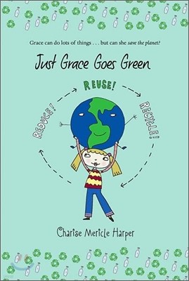 Just Grace Goes Green