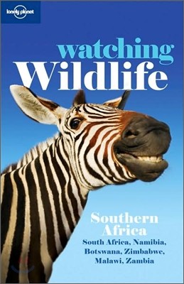 Lonely Planet Watching Wildlife : Southern Africa