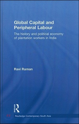 Global Capital and Peripheral Labour