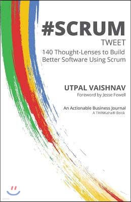 #SCRUM tweet: 140 Thought-Lenses to Build Better Software Using Scrum