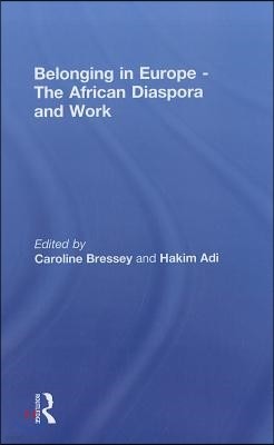 Belonging in Europe - The African Diaspora and Work