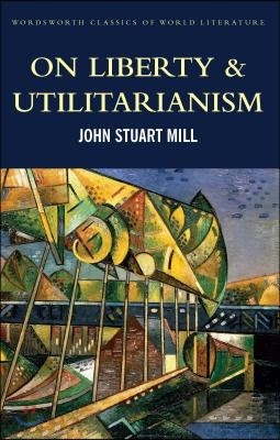 On Liberty & Utilitarianism