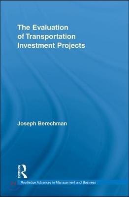 Evaluation of Transportation Investment Projects