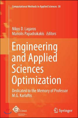Engineering and Applied Sciences Optimization: Dedicated to the Memory of Professor M.G. Karlaftis
