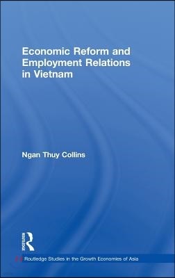 Economic Reform and Employment Relations in Vietnam