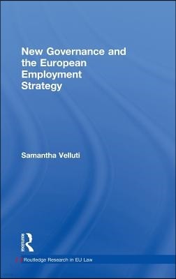 New Governance and the European Employment Strategy