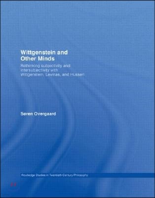 Wittgenstein and Other Minds