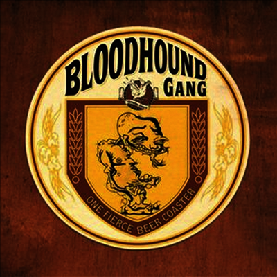 Bloodhound Gang — One Fierce Beer Coaster 앨범 커버