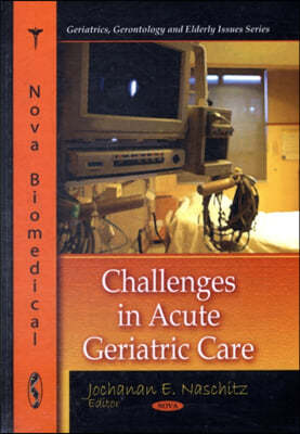 Challenges in Acute Geriatric Care