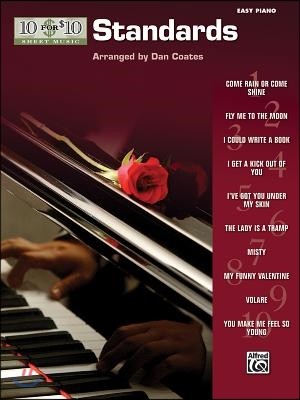 10 for 10 Sheet Music Standards: Easy Piano Solos