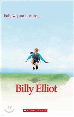 Scholastic ELT Readers Level 1 : Billy Elliot (Book+CD)