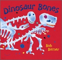 Dinosaur Bones ............... åԴϴ. Ŀ ϴ 