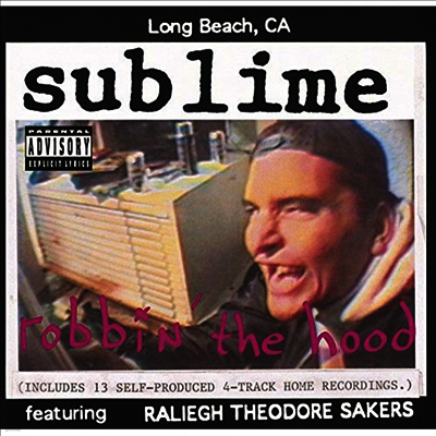 Sublime — Robbin' The Hood (Gatefold Cover) 앨범 커버