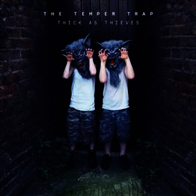 Temper Trap — Thick As Thieves 앨범 커버
