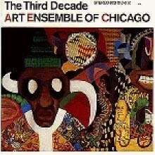 Art Ensemble Of Chicago - The Third Decade (수입/미개봉)