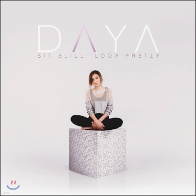 Daya (پ) - Sit Still, Look Pretty