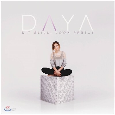 Daya (다야) - Sit Still, Look Pretty
